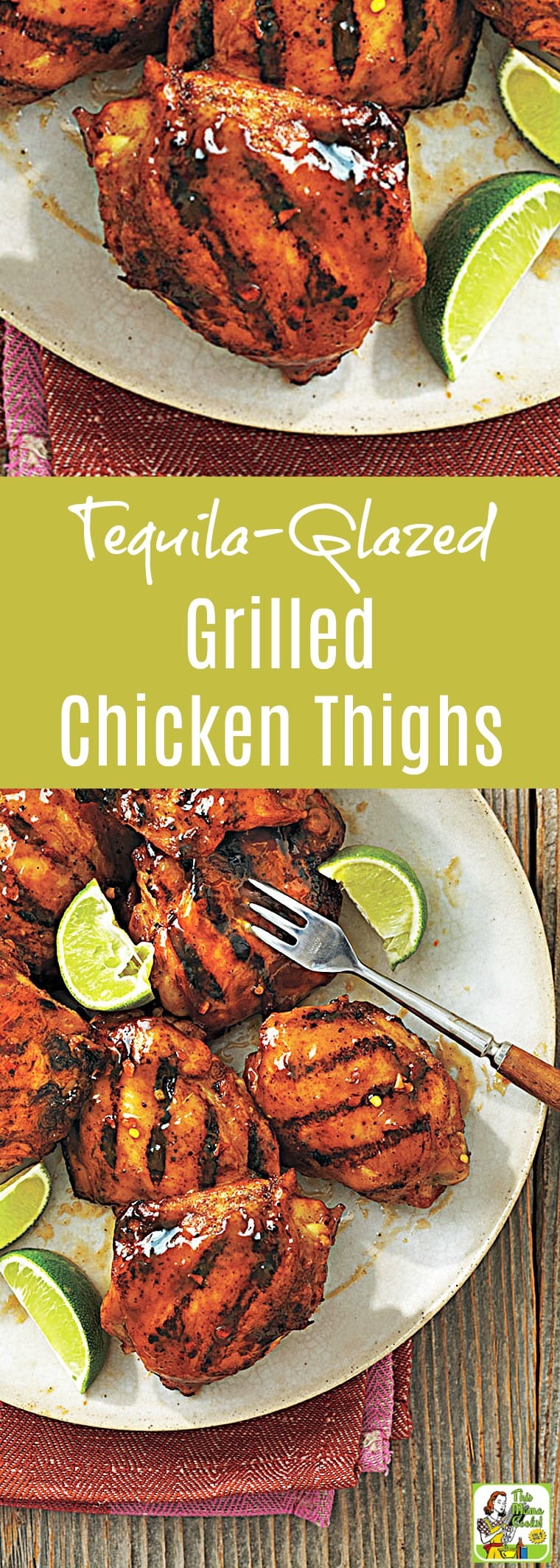 Try this Tequila-Glazed Grilled Chicken Thighs recipe this weekend!