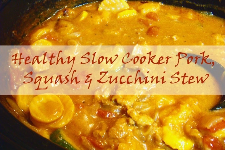 Healthy Slow Cooker Pork, Squash and Zucchini Stew at This Mama Cooks! On a Diet - thismamacooks.com Healthy Slow Cooker Pork, Squash and Zucchini Stew at This Mama Cooks! On a Diet - thismamacooks.com