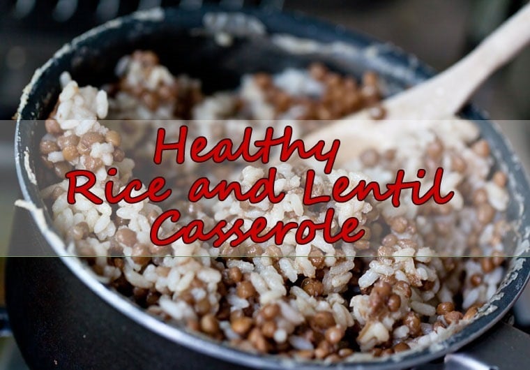 Quick Healthy Lentil and Rice Casserole. Get the recipe at This Mama Cooks! On a Diet Quick Healthy Lentil and Rice Casserole. Get the recipe at This Mama Cooks! On a Diet