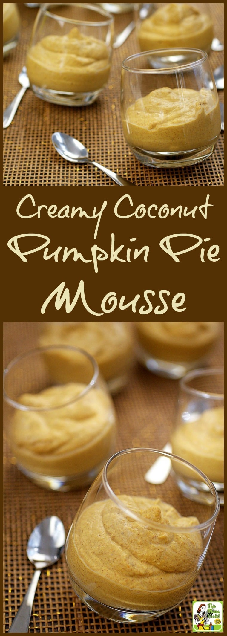Creamy Coconut Pumpkin Pie Mousse | This Mama Cooks! On a Diet™