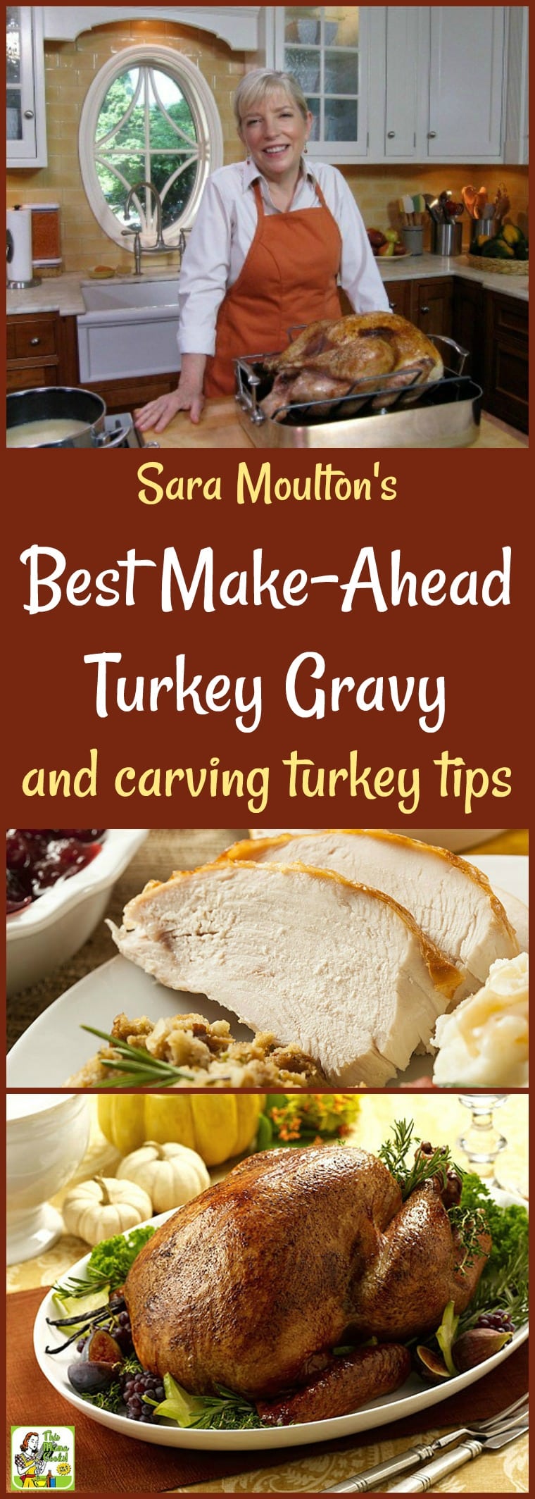 Need some Thanksgiving recipe help? Make Sara Moulton\'s Best Make-Ahead Turkey Gravy recipe! This easy make-ahead turkey gravy recipe comes with gluten free and dairy free options. Get carving turkey tips and meal prep tips, too. #thanksgiving #thanksgivingrecipes #gravy #turkey #mealprep #saramoulton #recipe #recipeoftheday #healthyrecipes #glutenfree #easyrecipes