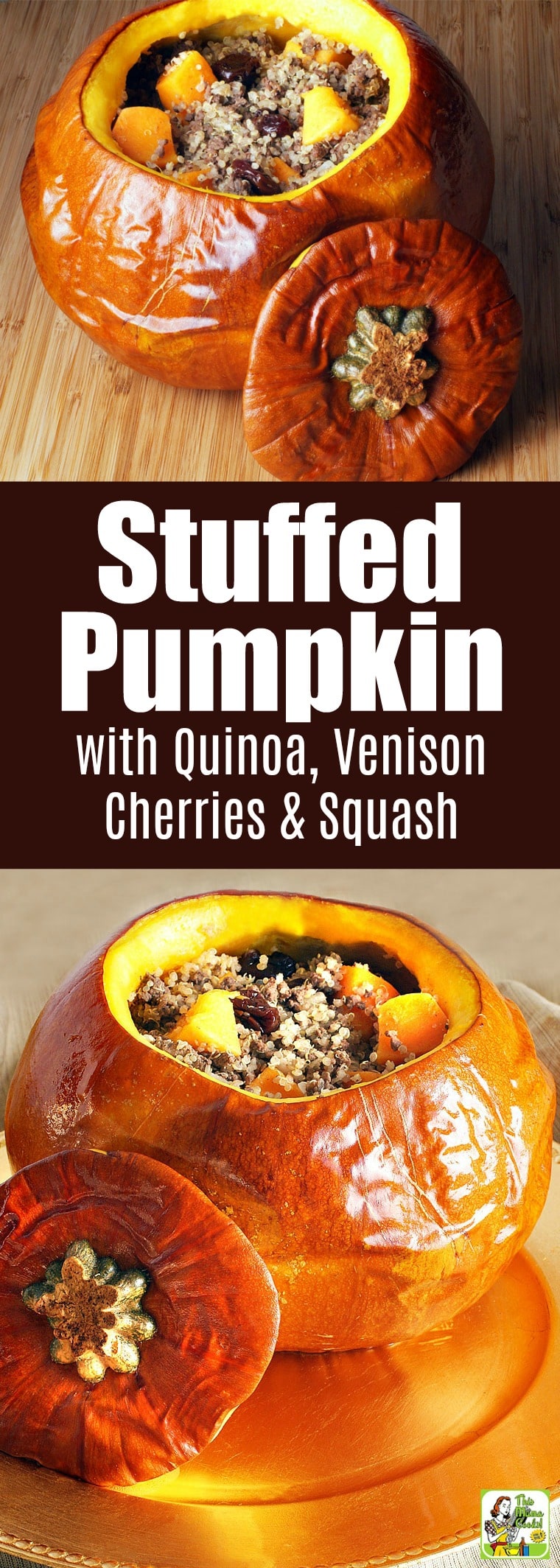 Quinoa Stuffed Pumpkin with Venison, Cherries & Squash